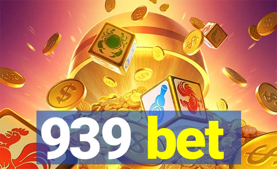 939 bet